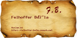 Felhoffer Béla névjegykártya